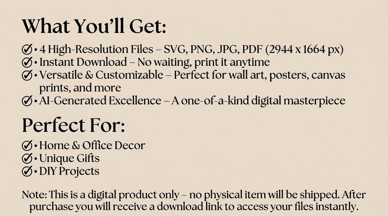 May include: Text on a beige background reads "What You'll Get:" followed by a list of features, including high-resolution files and instant download. Below, "Perfect For:" lists home decor, unique gifts, and DIY projects. The image promotes digital products.