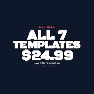 May include: A navy blue graphic with white text that reads "BEST VALUE", "ALL 7 TEMPLATES", and "$24.99". Below the price is "Save 40% vs Individual" and "ULTIMATE BUNDLE".