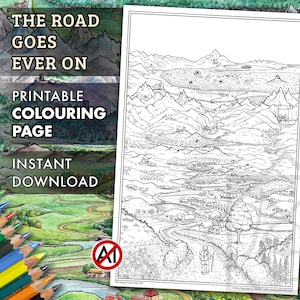 May include: A black and white printable coloring page featuring a winding road leading through a valley with mountains in the background. The text "The Road Goes Ever On" is at the top of the page.
