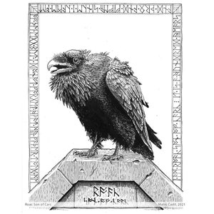 May include: Black and white pen and ink drawing of a raven perched on a stone block with runes inscribed on the block. The raven is facing left and has its beak open. The runes are in a frame of runes around the drawing. The text below the drawing reads "Roac Son of Carc" and "Mati Cadil 2021".