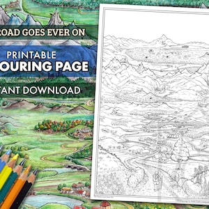 The Road Goes Ever On – PRINTABLE Colouring Page | J. R. R. Tolkien | Lord of the Rings | The Hobbit | Colouring Sheet for Adults and Kids