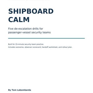 Op de afbeelding: Een wit document getiteld SHIPBOARD CALM, Versie 1.1, 2026. Het bevat vijf de-escalatietrainingen voor beveiligingsteams op passagiersschepen, inclusief scenario's, een observatiescorekaart, een overdrachtswerkblad en een uitrolplan.