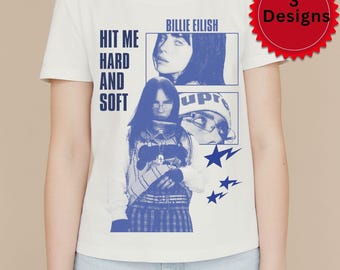 Billie Eilish Hit Me Hard And Soft Shirt Design | 3 PNG Digital Designs | Tour Inspired Graphic Tee | Instant Download