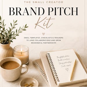 May include: A styled image featuring a Brand Pitch Kit with a notebook, pen, coffee, and a lit candle. The kit includes email templates, checklists, and trackers. The text reads: "You create the magic. I'll help you share it."