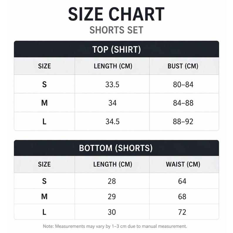 May include: A size chart for a shorts set, with measurements in centimeters. The chart includes sizes S, M, and L for both the top (shirt) and bottom (shorts), detailing length and bust/waist measurements. The text "SIZE CHART SHORTS SET" is at the top.