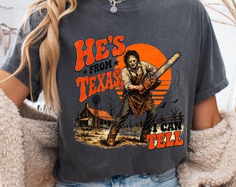 Camiseta Comfort Colors® "Es de Texas, se nota", camiseta retro de terror de Halloween, camiseta de terror de motosierra, estampado de asesino en serie de Texas
