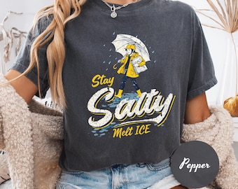 Comfort Colors Stay Salty Melt ICE Shirt, Abolish ICE T-shirt, Pro Immigration Graphic Top, Anti Trump Tee, Fuck Ice Shirt, Subtle Anti Ice