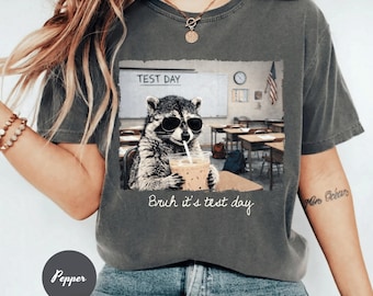 Bruh Its Test Day Shirt , Funny Raccoon Teacher Shirt Design, Testing Season Shir, Iced Coffee Teacher, trendy School Counselor Humor Gifts