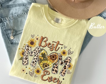 Comfort Colors® Best Mom Ever Floral Mothers Day Shirt , Leopard Print Best Mom Ever Shirt , Floral Mom Shirt, Mothers Day Gift Shirt