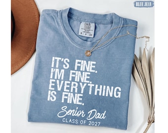 Comfort Colors Senior Dad Shirt Class of 2027, Graduation Dad  Shirt , High School Senior Dad  Shirt, Back To School Shirt