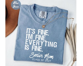 Comfort Colors Senior Mom Shirt Class of 2027,  Graduation Mom Shirt , High School Senior Mom Shirt, Back To School Shirt
