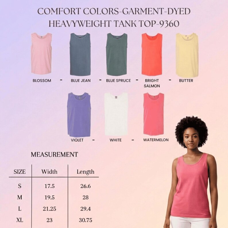 May include: A display of Comfort Colors garment-dyed heavyweight tank tops in various colors, including Blossom, Blue Jean, and Bright Salmon. Measurements are provided in inches for sizes S, M, L, and XL. A woman is wearing a pink tank top.