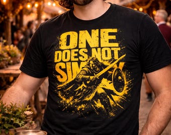 Man tut nicht einfach Krieger T-Shirt | Episches Fantasy Meme T-Shirt