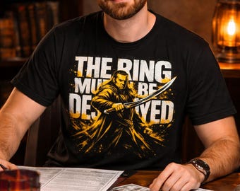 Der Ring muss zerstört werden T-Shirt | Tee mit Elfen Kriegerin
