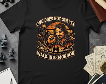 Man geht nicht einfach in Mordor T-Shirt | Boromir Herr der Ringe lustiges Zitat T-Shirt | Tolkien Fan Geschenk | T-Shirt
