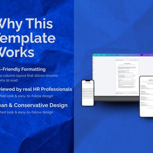 May include: A digital resume template display featuring the text Why This Template Works, ATS-Friendly Formatting, Reviewed by real HR Professionals, and Clean & Conservative Design. A laptop, smartphone, and tablet show a resume document.