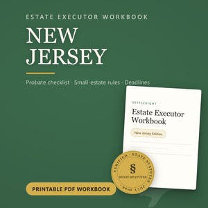 May include: A New Jersey Estate Executor Workbook printable PDF with a dark green background. The cover features white text reading Estate Executor Workbook, New Jersey, and Probate checklist, Small-estate rules, Deadlines, plus a gold seal.