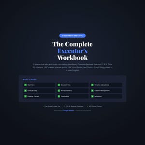 May include: A dark blue graphic with the text "COLORADO-SPECIFIC" and "The Complete Executor's Workbook." The workbook includes interactive tabs, citations, and court forms. The "What's Inside" section lists features like "Start Here" and "Forms & Filing."