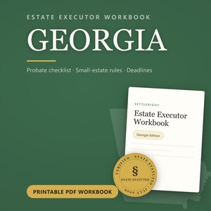 Georgia Estate Executor Workbook | Probate Checklist, Creditor Rules (PDF)