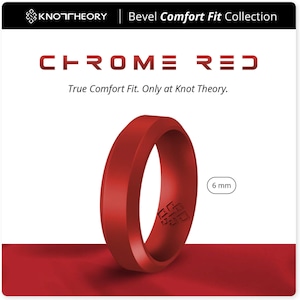 May include: A red silicone ring with a beveled edge and the text "CHROME RED" and "6 mm" printed on it. The ring is part of the "Bevel Comfort Fit Collection" by Knot Theory.