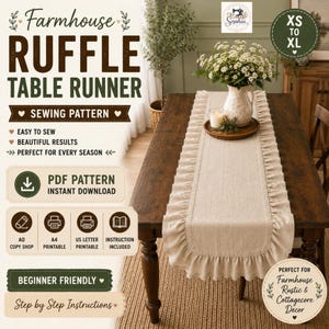 Könnte beinhalten: Ein digitales Schnittmuster für einen Tischläufer mit Rüschen. Das Bild enthält Text, darunter Farmhouse Ruffle Table Runner, Sewing Pattern, PDF Pattern, Instant Download, A0, A4, US Letter, Instruction Included und Beginner Friendly.