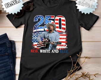 Toby Keith  Courtesy Of Red White And Blue Shirt, Toby K3ih Shirt, 4th Of July 250th Anniversary Shirt