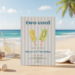 May include: A rectangular birthday invitation card with a light blue and white vertical striped background. The text reads two cool, Join us to celebrate, Oliver's 2nd Birthday, Aug 20, 3 PM, Oliver's House, Any Venue 123 Anywhere Str, Any City, RSVP +123 456 7890. Two fruit popsicles are illustrated in the center.