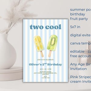 May include: A rectangular birthday invitation card featuring a light blue and white vertical striped background. The text reads two cool, Oliver's 2nd Birthday, and event details. Two fruit-themed popsicles are centered on the card.
