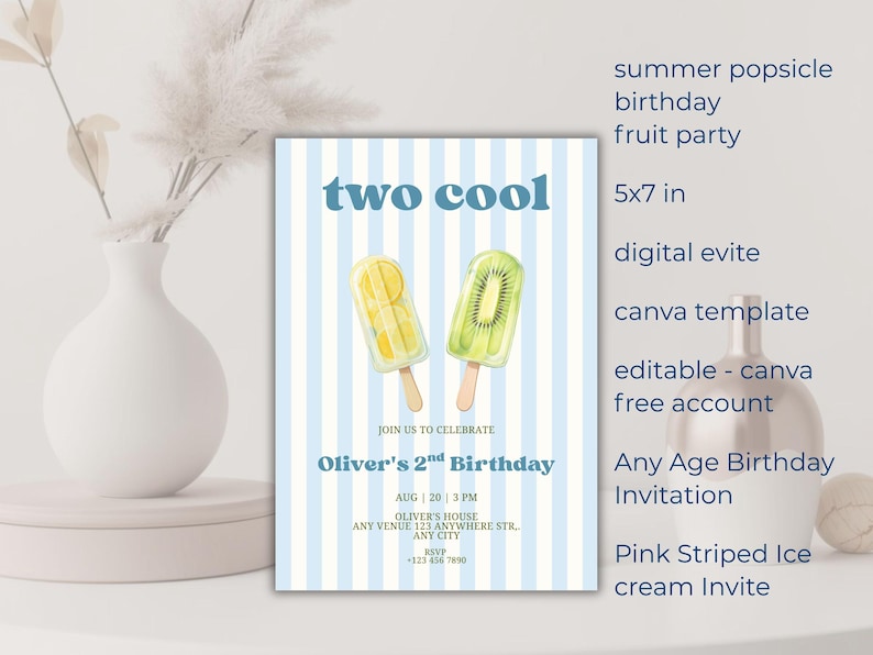 May include: A rectangular birthday invitation card featuring a light blue and white vertical striped background. The text reads two cool, Oliver's 2nd Birthday, and event details. Two fruit-themed popsicles are centered on the card.