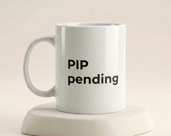 PIP Pending Mug, Funny AI Coffee Cup, Tech Office Gift, Programmer Humor Mug
