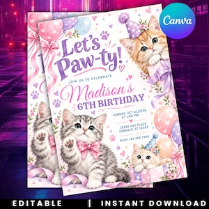 Puede incluir: Una tarjeta de invitación de cumpleaños con tres gatitos, globos y huellas de patas. El texto dice: Let's Paw-ty! JOIN US TO CELEBRATE Madison's 6TH BIRTHDAY, SUNDAY, OCT 21, 2026 AT 1:00 PM, 12345 CAT PLACE OAKDALE, ST 12345, RSVP: 123 456 7890.