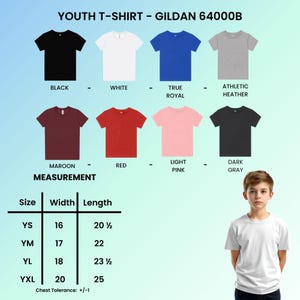 May include: A display of youth t-shirts in various colors, including black, white, and red. The image includes a size chart with measurements in inches and the text "YOUTH T-SHIRT - GILDAN 64000B". A young person is wearing a white t-shirt.