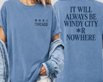 Chicago Or Nowhere Streetwear, Vintage Front And Back Design,  Chicago Basketball Shirt,Basketball Game Day Unisex And Youth Sports Gift