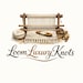 Loom Luxury Knots