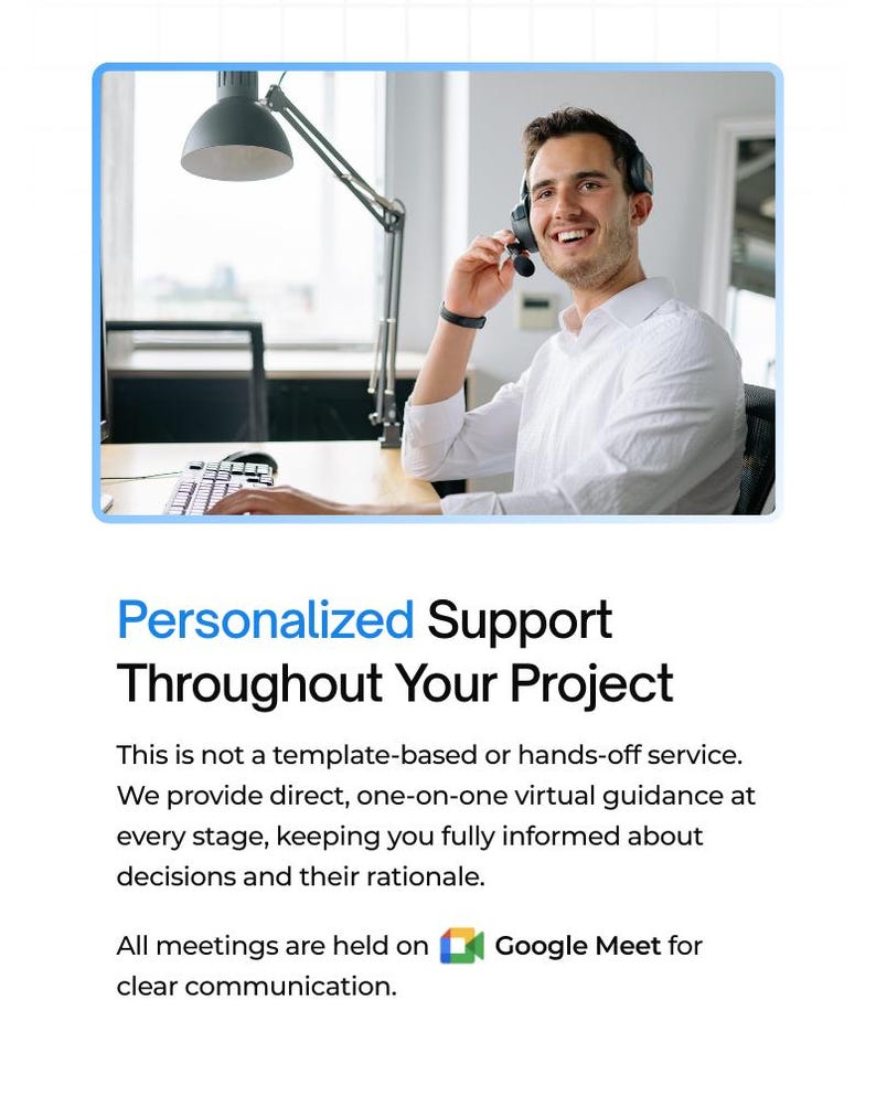 Puede incluir: Una persona sonriente con auriculares, trabajando en una computadora. La imagen incluye el texto "Personalized Support Throughout Your Project" y detalles sobre orientaci&oacute;n virtual individual y reuniones de Google Meet.