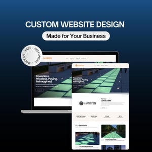 Può includere: Un laptop e un tablet mostrano un design di sito web con il testo "CUSTOM WEBSITE DESIGN" e "Made for Your Business." Il sito web presenta i prodotti "LumaCrete", con lo slogan "Powerless. Priceless. Paving. Reimagined."