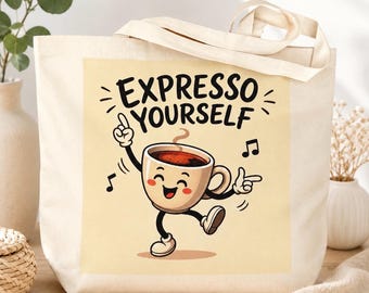 Borsa tote "Expresso Yourself" / Regalo divertente per gli amanti del caffè / Borsa tote in tela con tazza di caffè / Regalo per barista / Borsa per la spesa riutilizzabile / Borsa tote con gioco di parole sul caffè