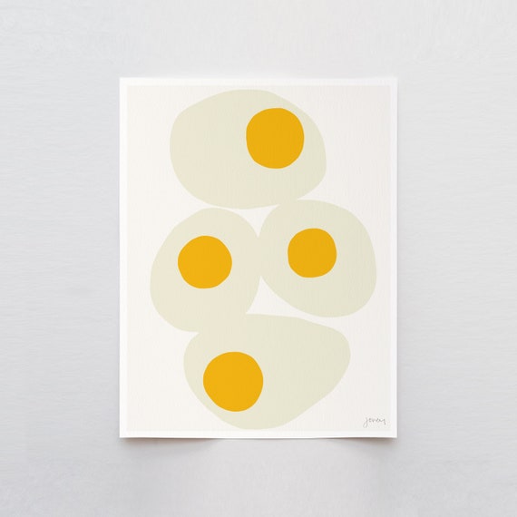 Sunny Side Up Eggs Art Print - Signed and Printed by the Artist - Unframed or Framed - 140321