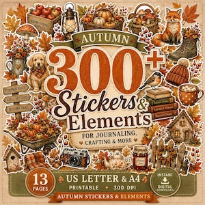 May include: A digital collection of over 300 autumn-themed stickers and elements for journaling and crafting. The design features a fox, a puppy, pumpkins, mushrooms, a camera, a teapot, and autumn leaves, with the text Autumn 300+ Stickers & Elements.