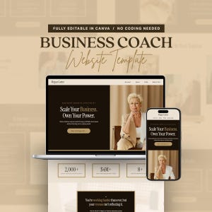 Peut inclure: Un ordinateur portable et un smartphone présentent un modèle de site web pour un coach d'affaires. Le site web présente une femme en blazer et le texte "Scale Your Business. Own Your Power." L'image comprend également le texte "Fully Editable in Canva / No Coding Needed."