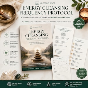 Energy Cleansing Frequency Guide | 7-Day Sound Healing Protocol for Anxiety, Grief & Burnout | Vibrational Frequency Reset PDF Download
