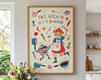 This Kitchen Is For Dancing Print, Funny Kitchen Art, Dopamine Decor, Whimsical Mushroom Girl Poster, Colorful Dining Room Wall Decor