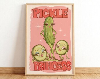 Pickle Princess Print, Funny Pink Wall Art, Y2K Girly Dorm Poster, Framed or Unframed Retro Kitchen Decor, Gift for Best Friend