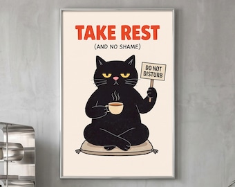 Cat Quote Print, Take Rest and No Shame Meditating Kitty