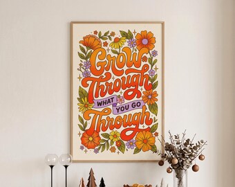 Groovy Wall Art, Grow Through It Quote Print, Orange Retro Lettering, Framed or Unframed Flower Frame Poster, Encouragement Gift