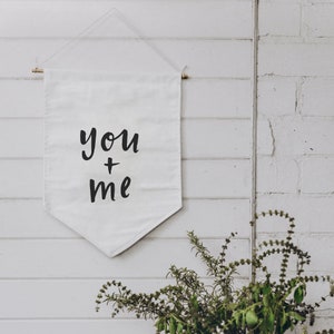 You and Me Wall Flag Fabric BANNER Wall Hanging