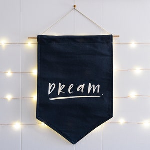 DREAM Wall Flag Fabric BANNER Wall Hanging image 5