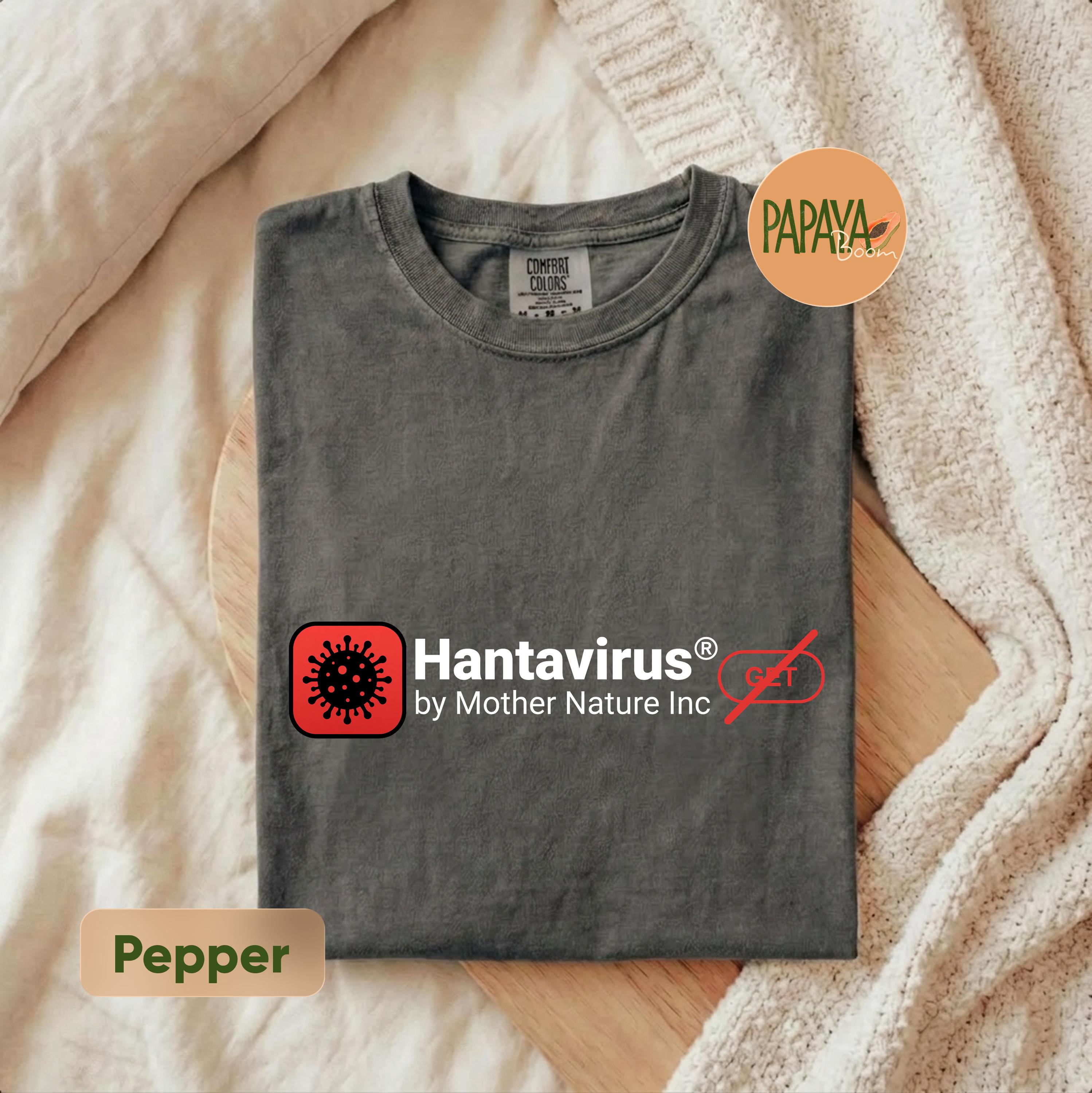 Hantavirus Shirt, Dark Meme Tee, Epidemiology Shirt, Mother Nature Inc ...