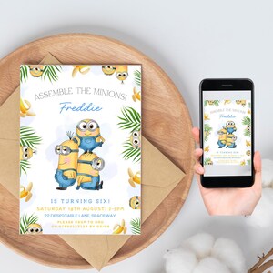May include: A birthday invitation featuring Minion characters. The invitation reads "Assemble the Minions! Freddie is turning six!" with event details. The design includes banana and palm leaf illustrations, presented on a wooden tray with an envelope and a smartphone displaying the same design.