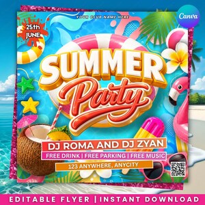 May include: A vibrant summer party flyer with a tropical theme. The design features a large "SUMMER Party" title, a pink and white inflatable ring, and a coconut drink. Includes the date "25th JUNE", and the names of the DJs.